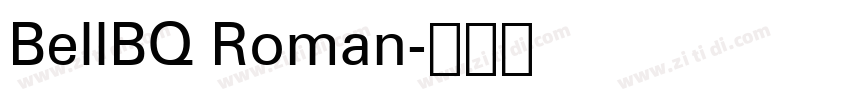 BellBQ Roman字体转换